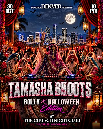 Denver Tamasha Bhoots- Bollywood Halloween Party @The Church Nightclub