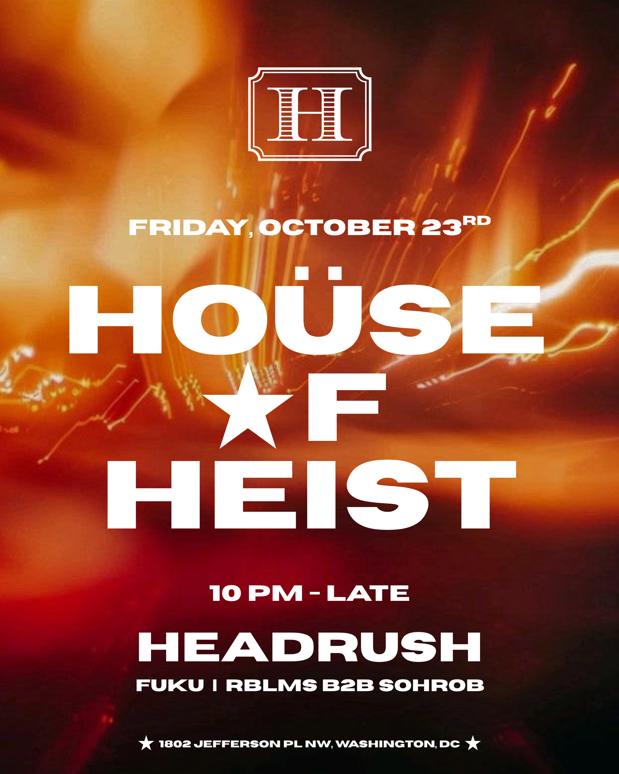 HOÜSE OF HEIST: 10/23