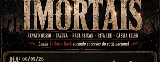 TRIBUTO ROCK - Especial OS IMORTAIS