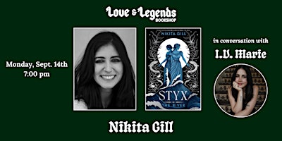 STYX: THE RIVER: Nikita Gill in conversation with I.V. Marie