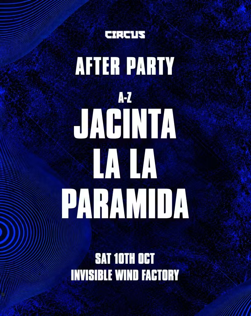 Circus Official After Party Sat 10th Oct