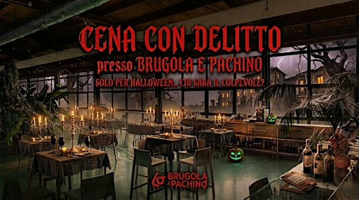 HALLOWEEN | CENA CON DELITTO da Brugola e Pachino