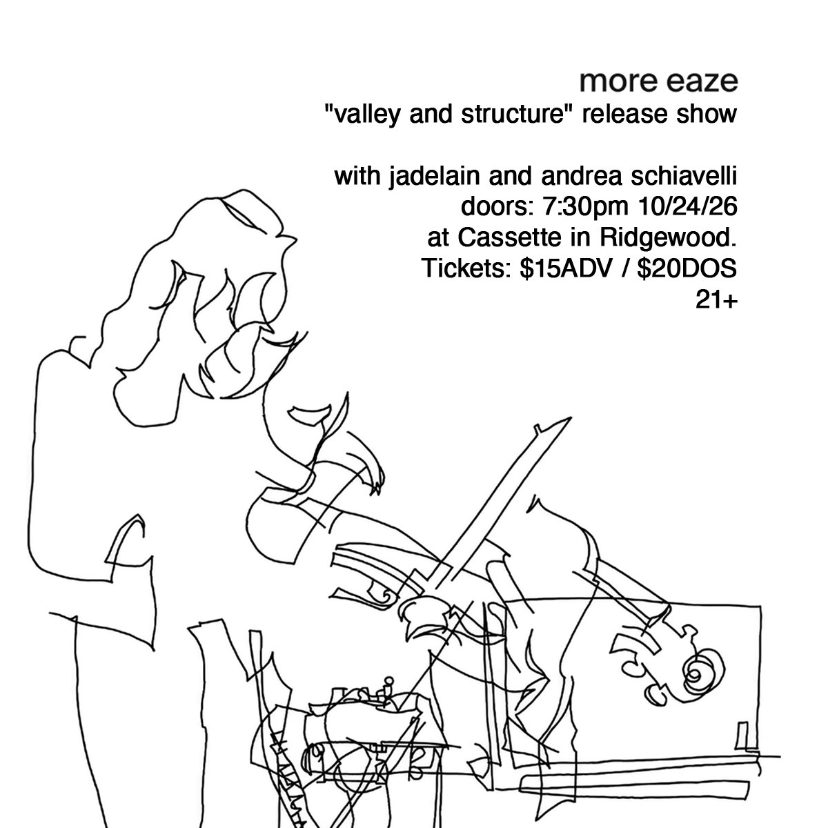 MORE EAZE (ALBUM RELEASE), JADELAIN, ANDREA SCHIAVELLI
