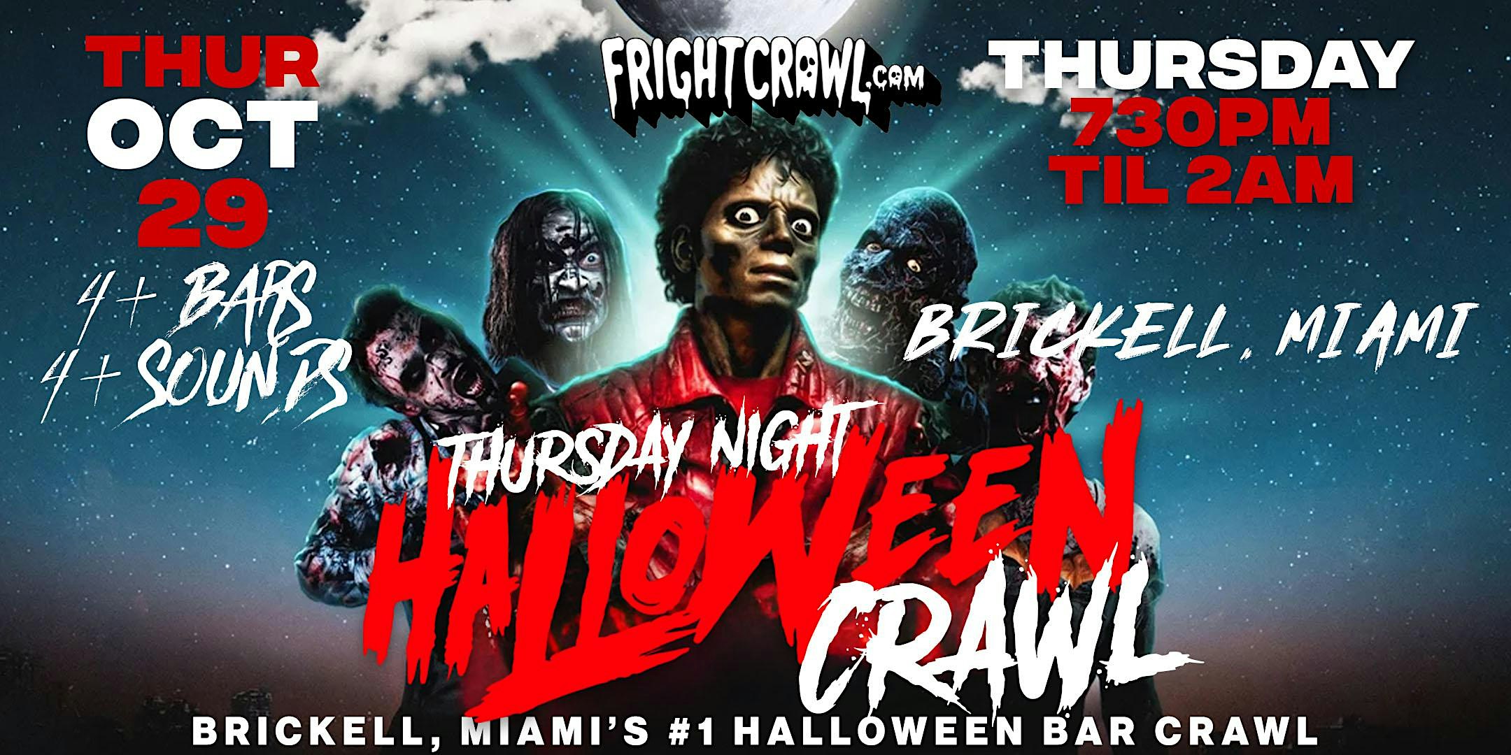 The Fright Crawl | Brickell, Miami Halloween Bar Crawl 2026 | Thurs, Oct 29
