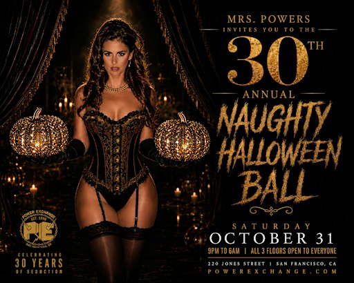 30th ANNUAL NAUGHTY HALLOWEEN BALL