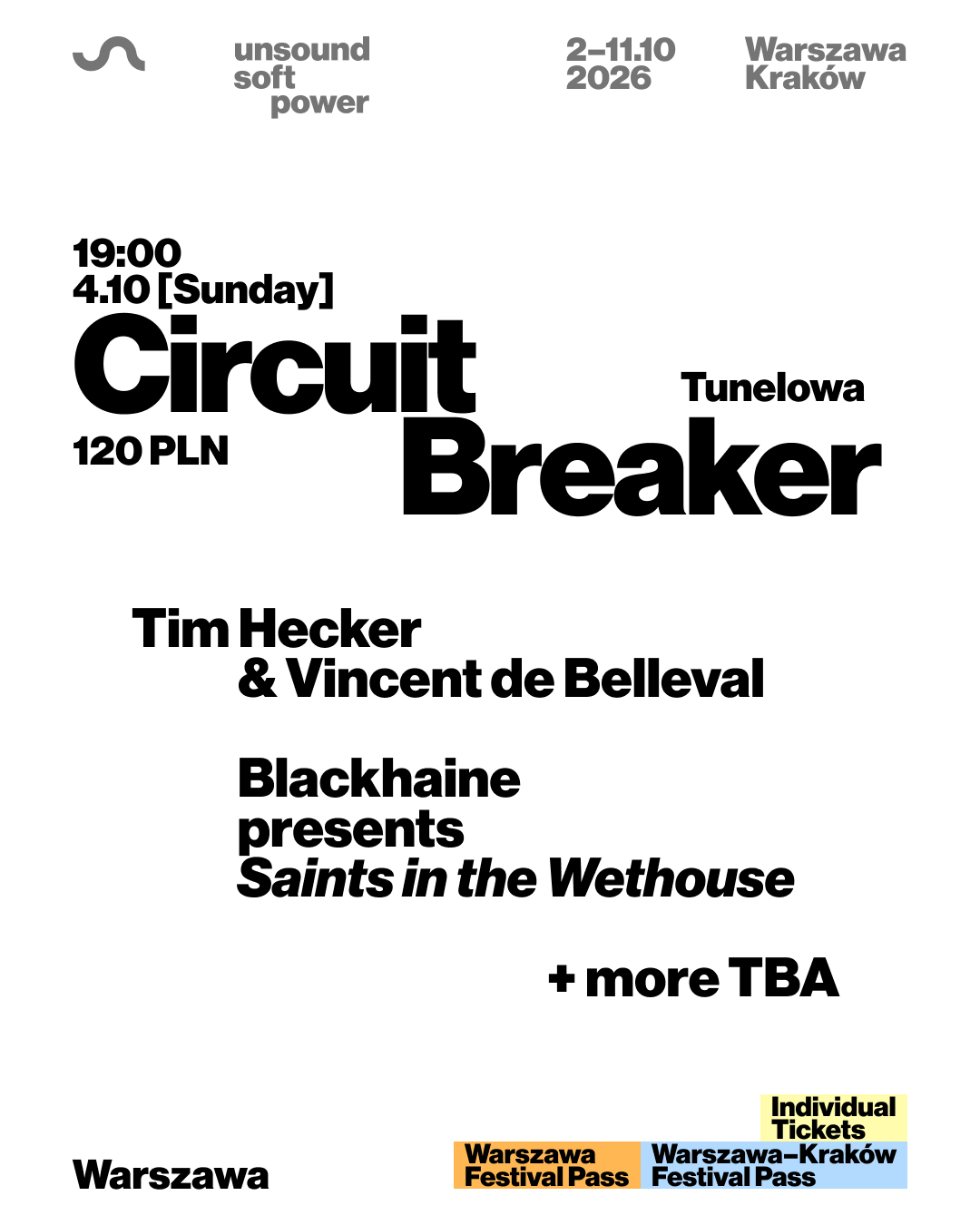 Unsound Warszawa 2026: CIRCUIT BREAKER - Blackhaine / Tim Hecker & Vincent de Belleval + more