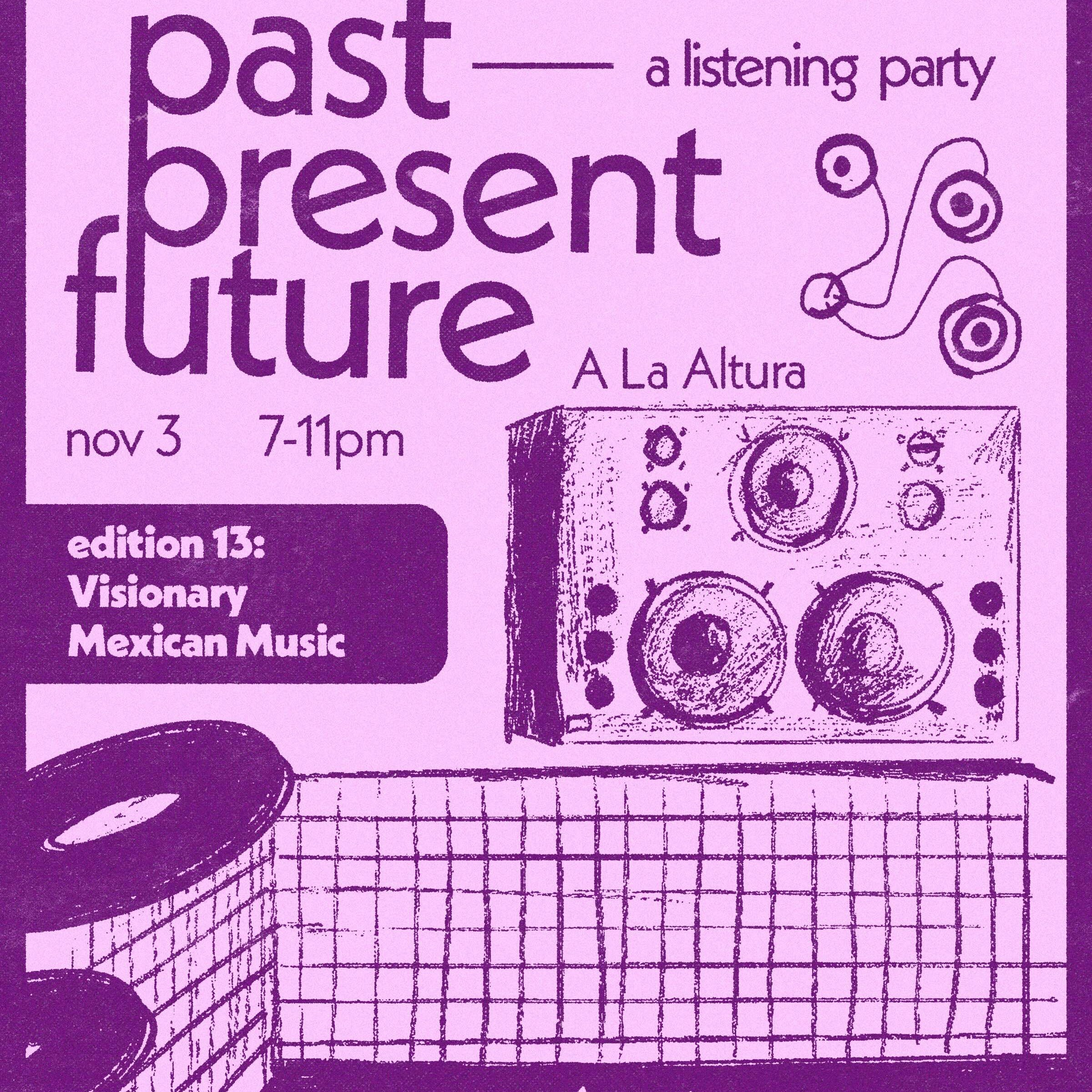 Past, Present, Future: Visionary Mexican Music
