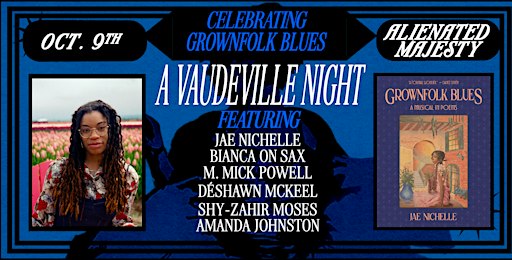 Vaudeville Night: Music, Poetry, & Drama Celebrating Grownfolk Blues