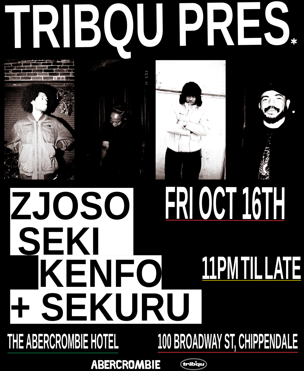 TRIBQU pres. Zjoso, Seki, Kenfo & Sekuru
