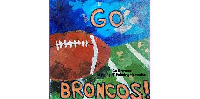 Go Broncos  Sunday,   Sept. 20th   5:30pm $35