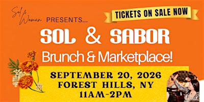 Sol & Sabor: A Celebration of Culture, 2nd Anniversary Brunch & Marketplace