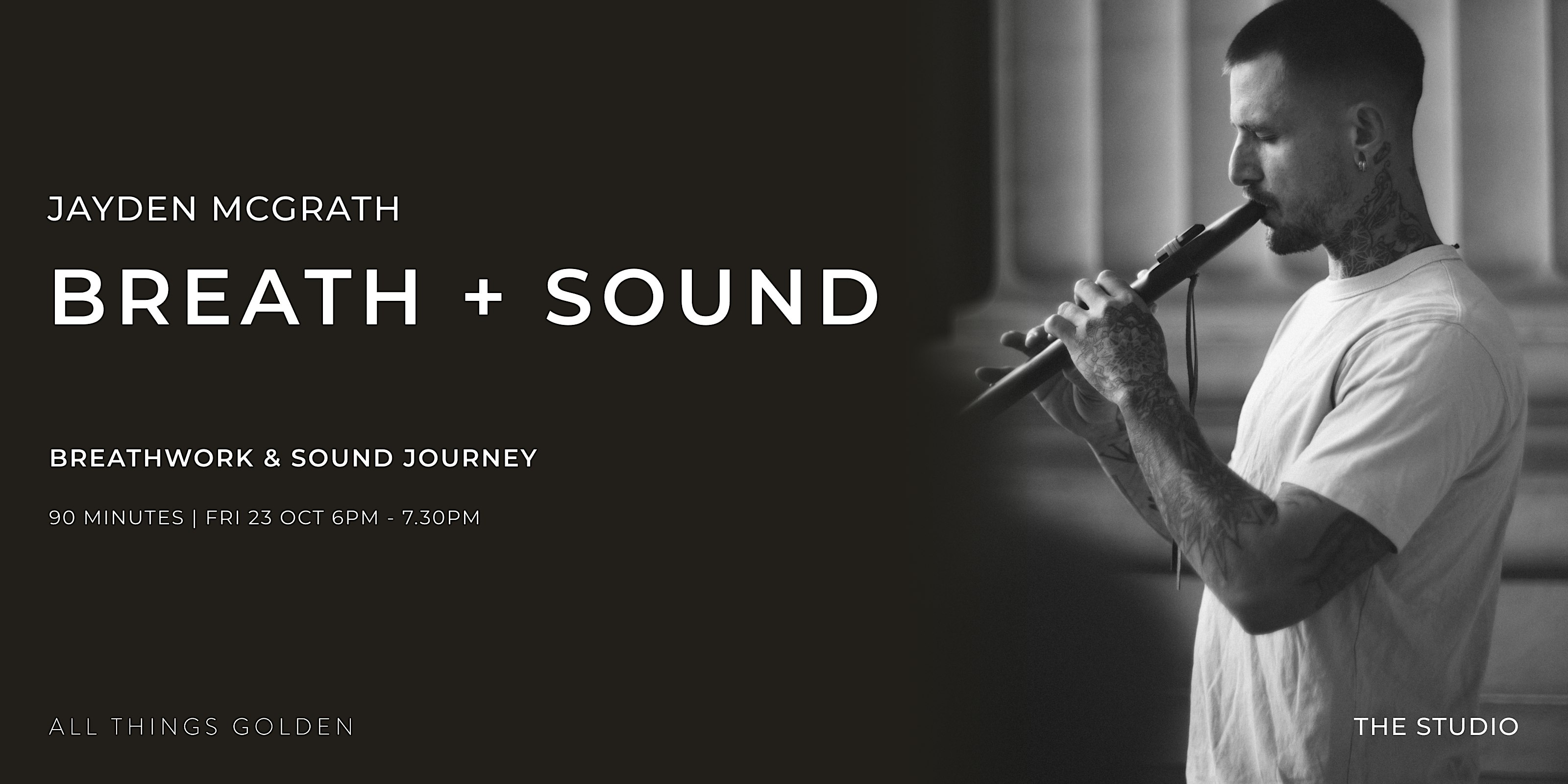 JAYDEN MCGRATH x ALL THINGS GOLDEN  -  BREATH + SOUND JOURNEY