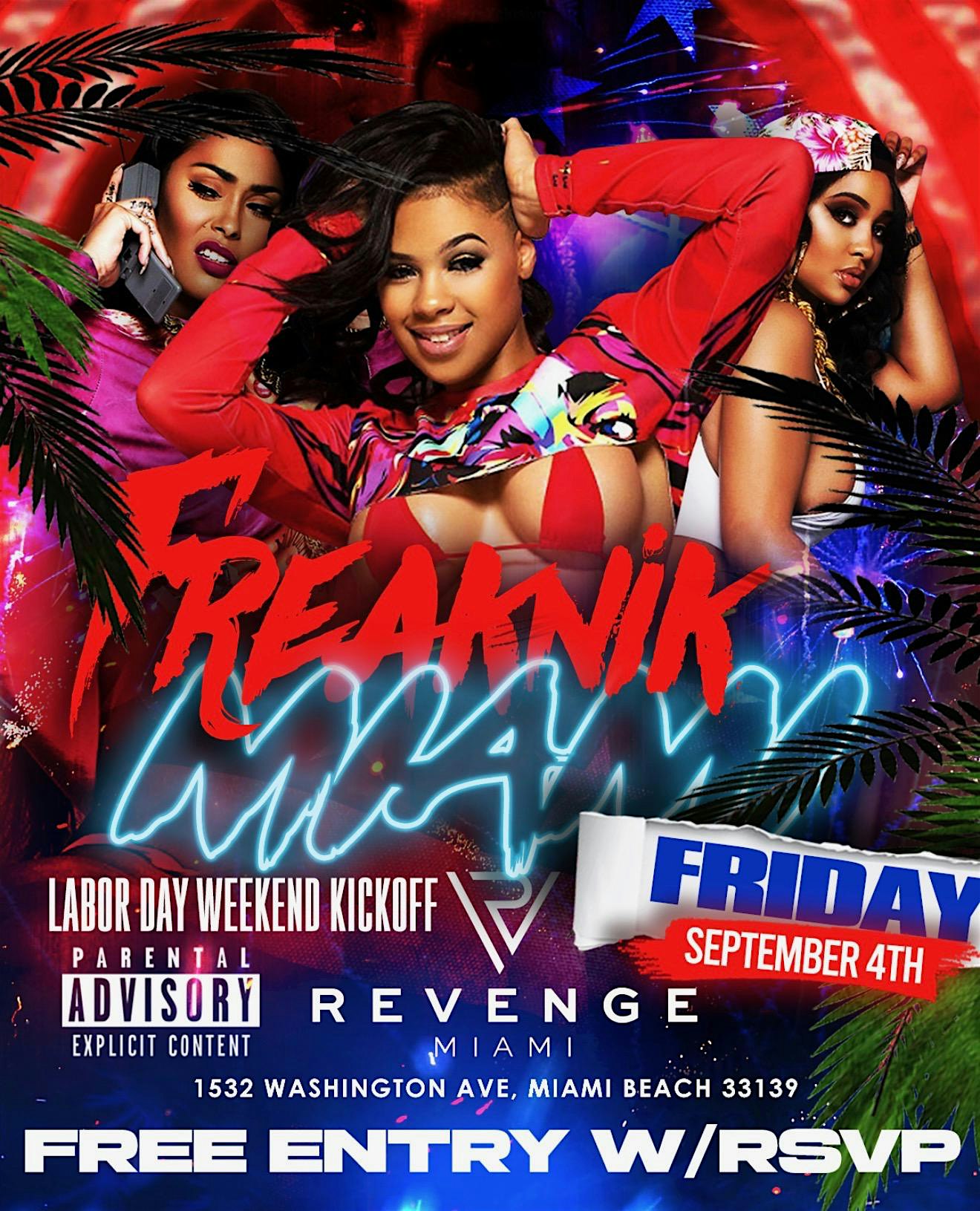 SEPTEMBER 4TH | FREAKNIK MIAMI  | FREE ENTRY W/ RSVP  | LABOR DAY WEEKEND !