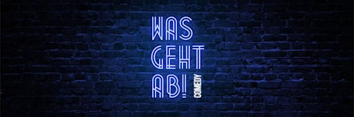 Wasgehtab! Comedy Open Mic