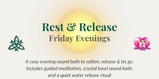 Rest & Release - Friday Evening Sound Bath (North Side)