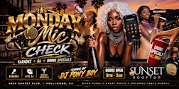 MONDAY MIC CHECK  | Karaoke + DJ + Artist
