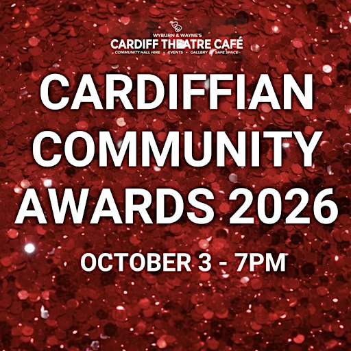 CARDIFFIAN COMMUNITY AWARDS 2026