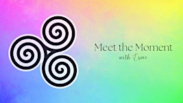 Meet the Moment
