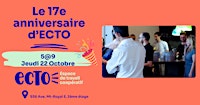 Le 17e anniversaire d’ECTO
