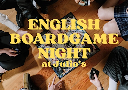 English Boardgame Night! Tuesday Sessions