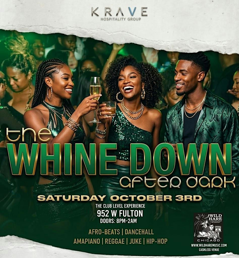 The Whine Down : After Dark
