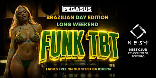 FUNK TBT: Baile Funk All Night Brazilian Day @ NEST