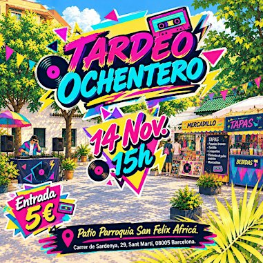 Tardeo Ochentero!