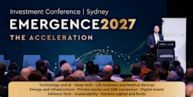 Emergence 2027: The Acceleration - Investment Conference Sydney