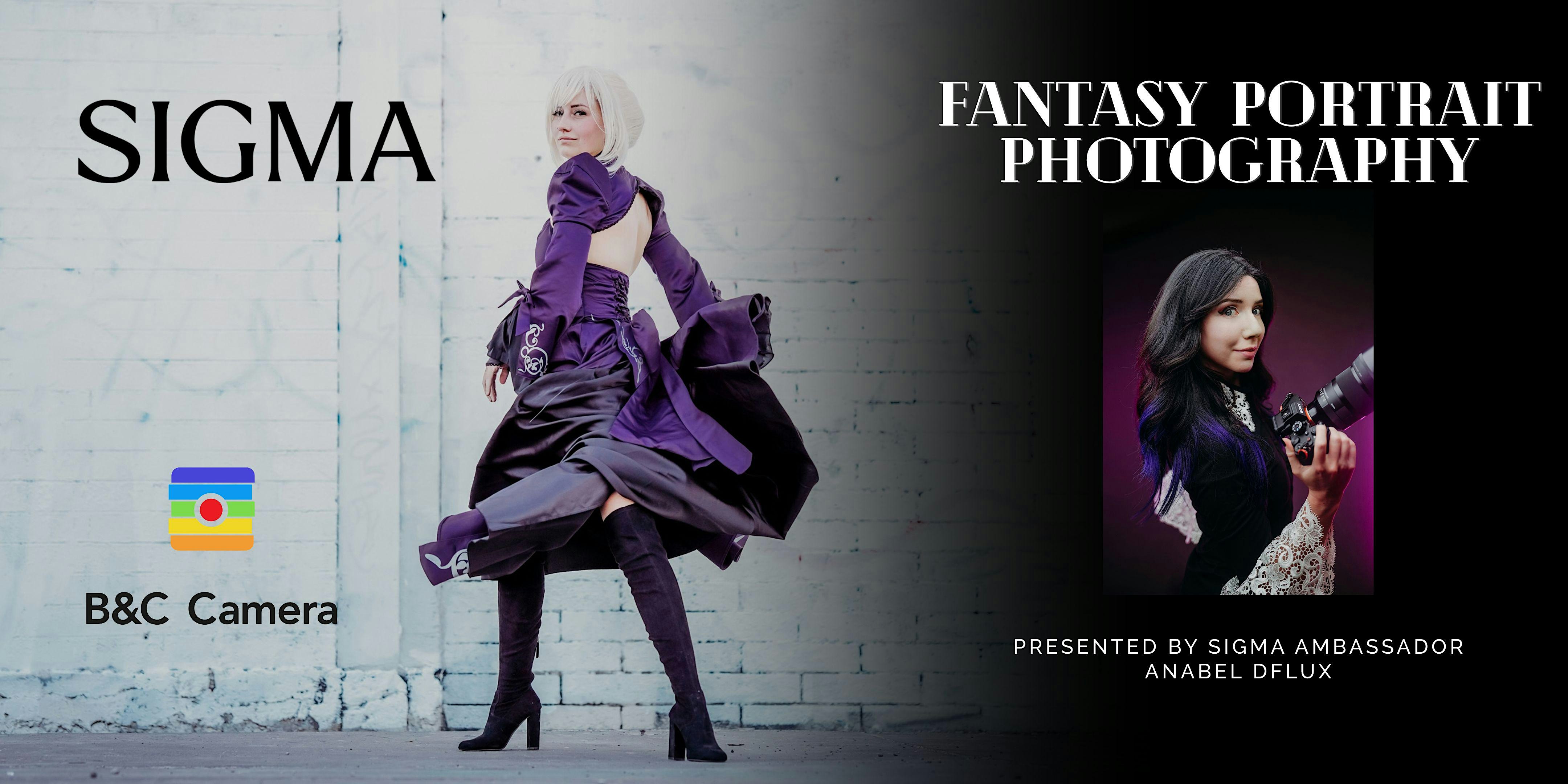 Fantasy Portrait Photography Presented by Sigma Ambassador Anabel DFlux