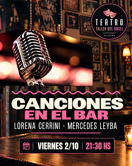 Canciones en el Bar- Mercedes Leyba y Lorena Cerrini
