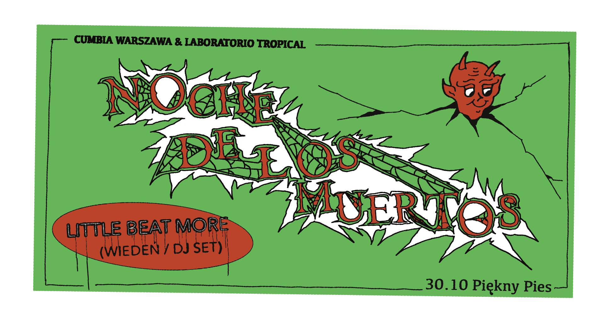 NOCHE DE LOS MUERTOS - Cumbia Warszawa & LabTropCrew - Little Beat More - Piękny Pies Kraków