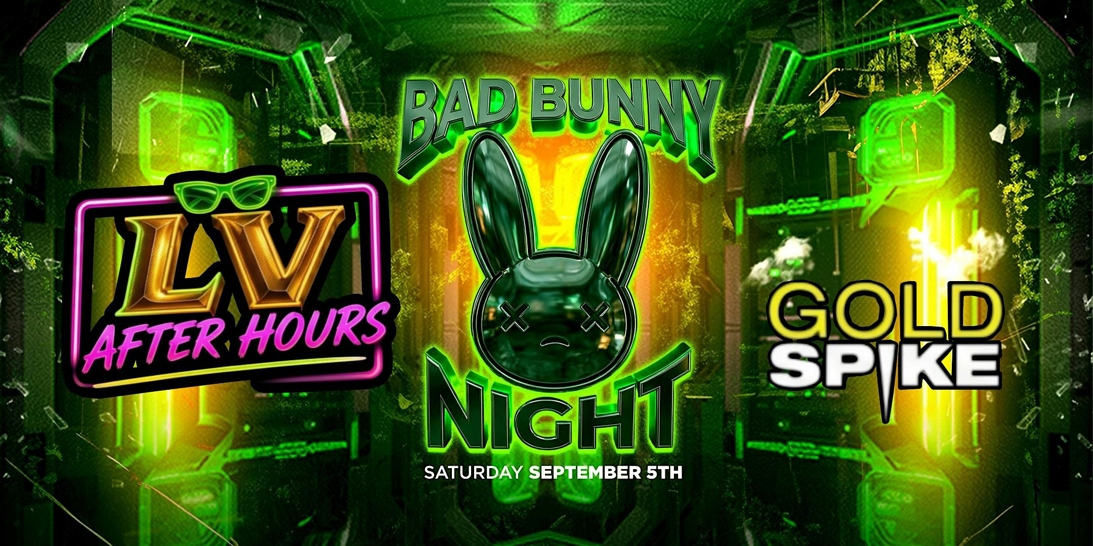 21+SATURDAY LV AFTER DARK  AFTWR HOURS SEP 5 BUNNY NIGHT  FREE WITH RSVP