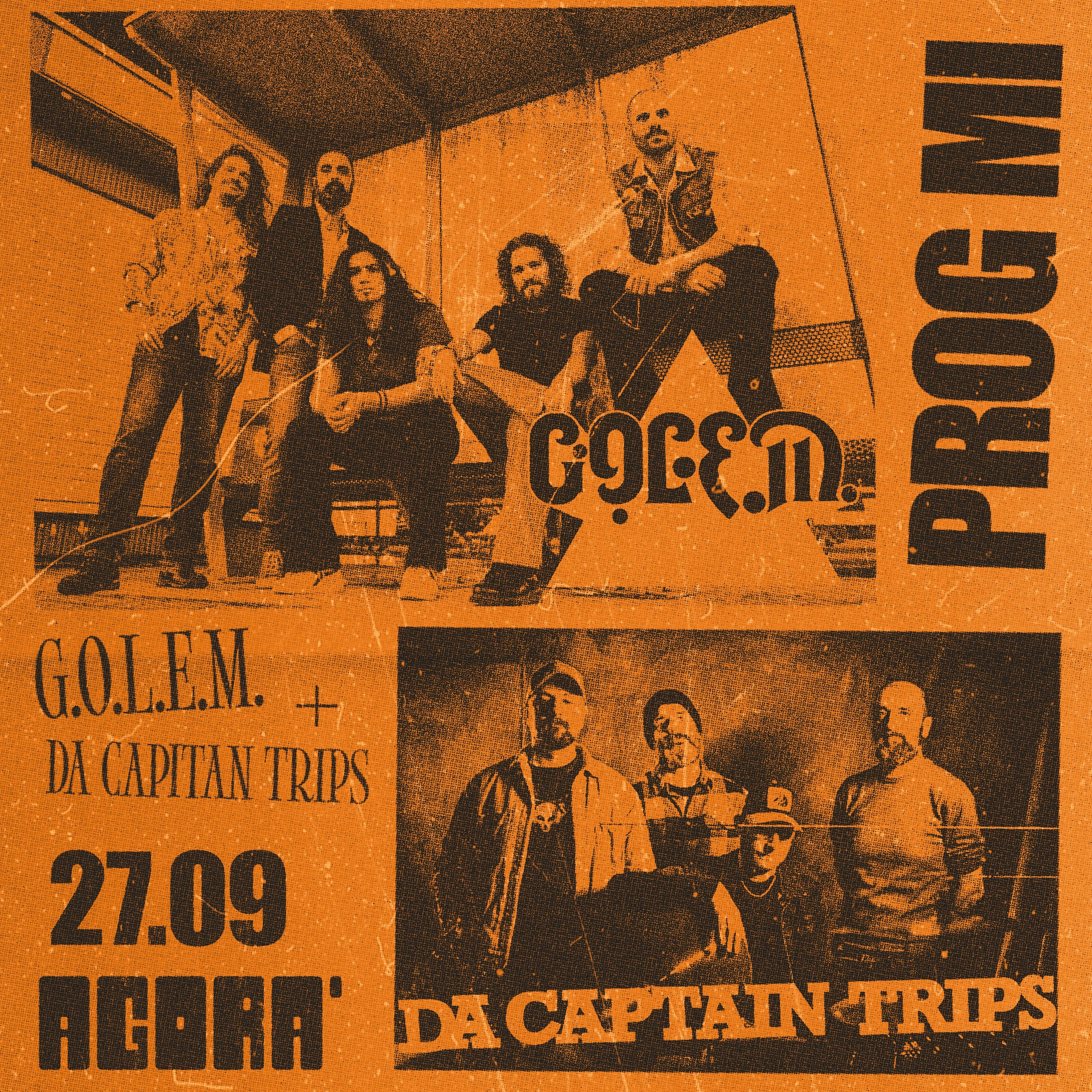 PROG MI — G.O.L.E.M. + DA CAPTAIN TRIPS - Circolo Agorà