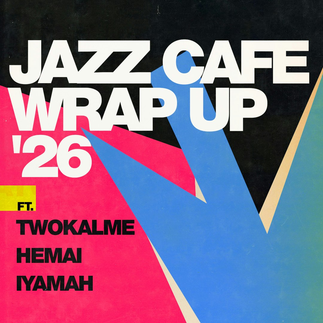 Jazz Cafe: Wrap Up '26