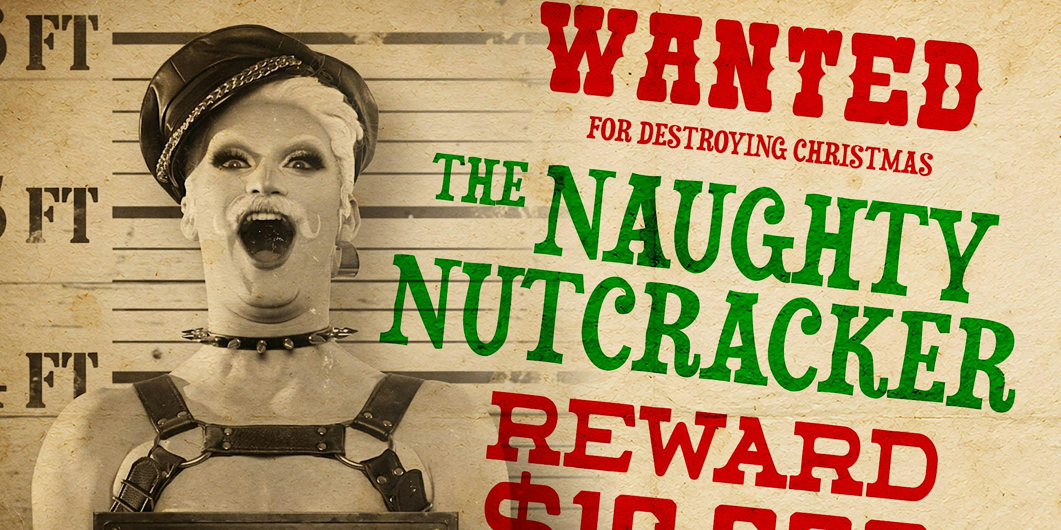 LADY CAMDEN’S NAUGHTY NUTCRACKER... WANTED!!