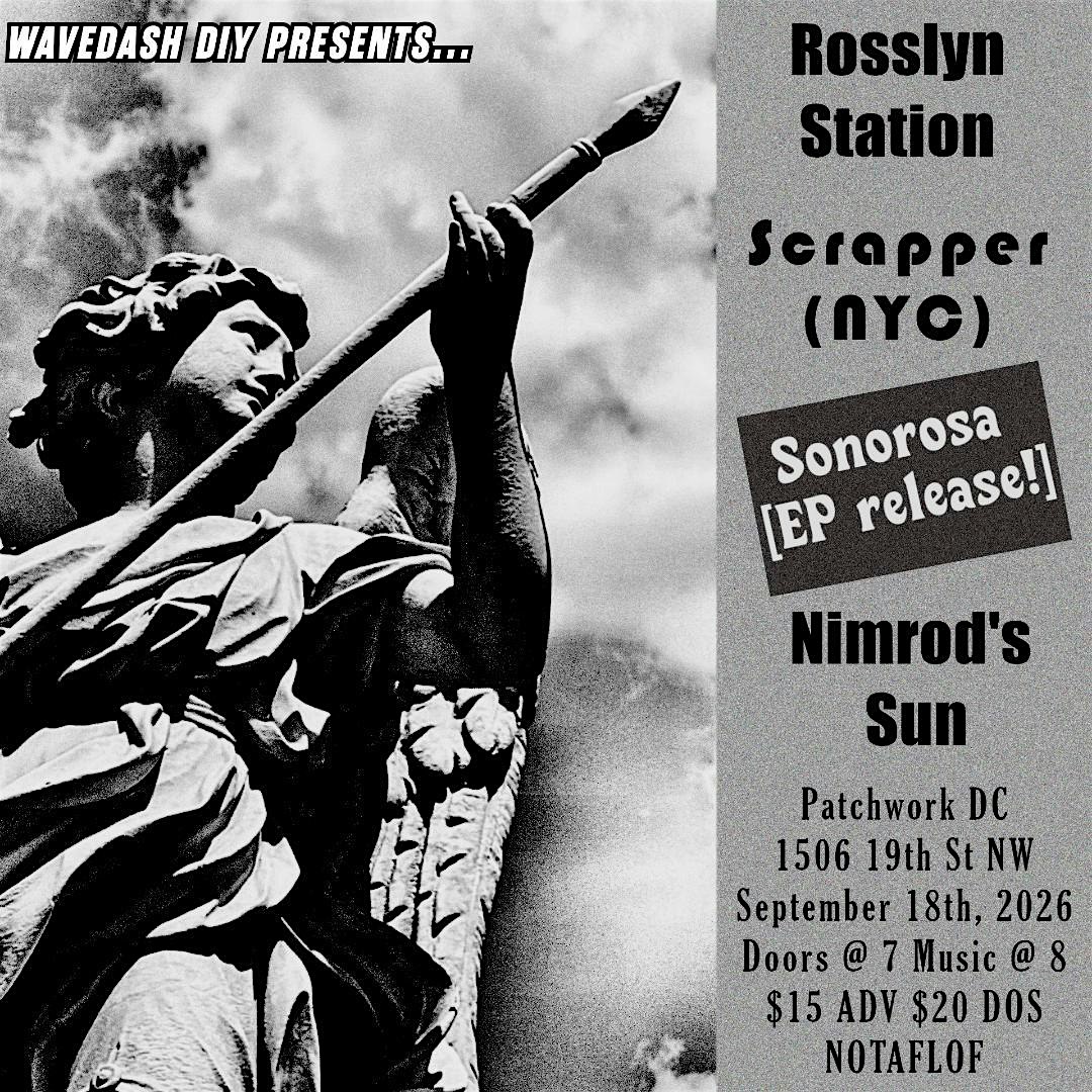 Rosslyn Station, Scrapper, Nimrod's Son & Sonorosa @ Patchwork DC