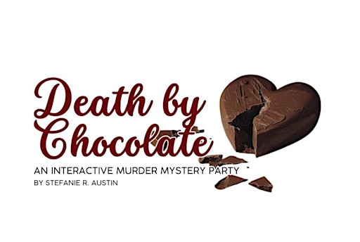 Branch County Community Theatre, Death by Chocolate