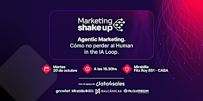 MARKETING SHAKE UP 2026 ¿Cómo no perder al human in the IA loop?