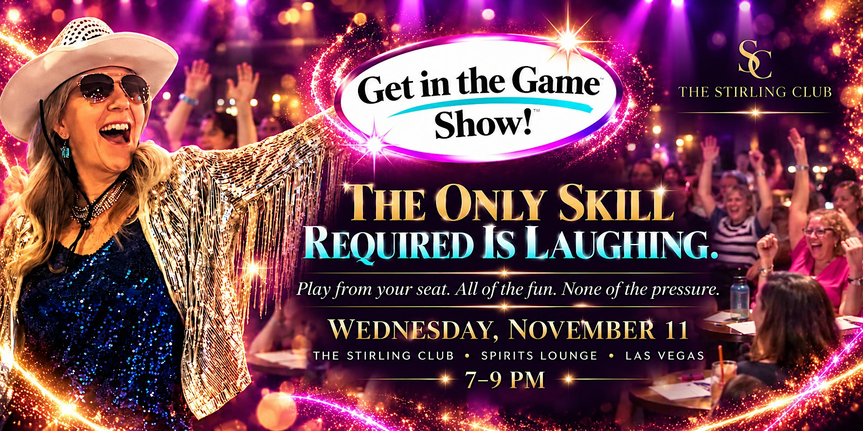 Get in the Game Show! - LIVE at The Stirling Club (LAS VEGAS)