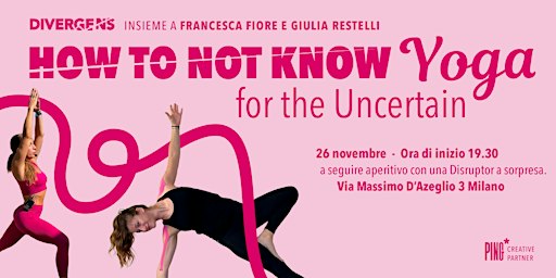 HOW TO NOT KNOW | Yoga For The Uncertain