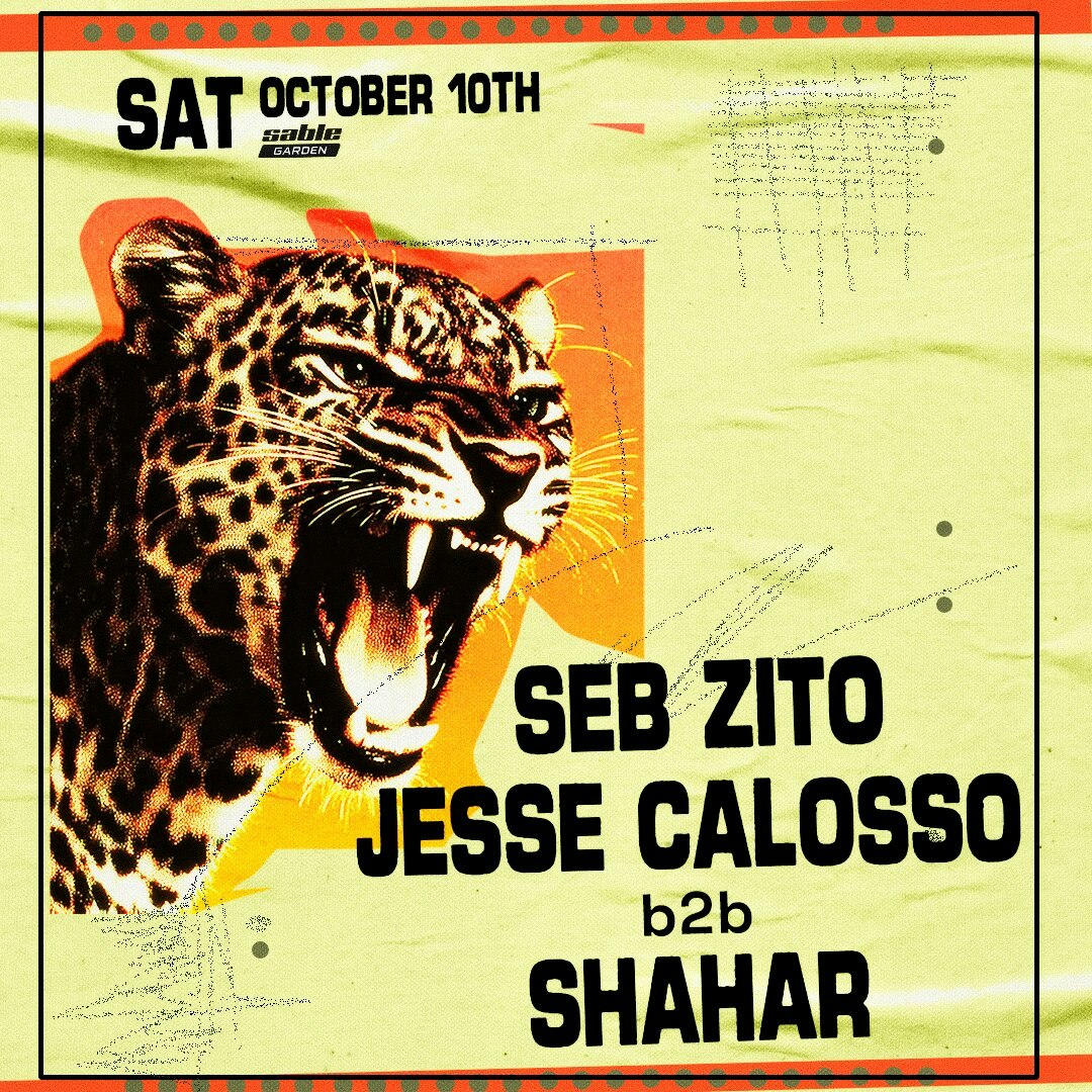 Seb Zito + Jesse Calosso b2b Shahar