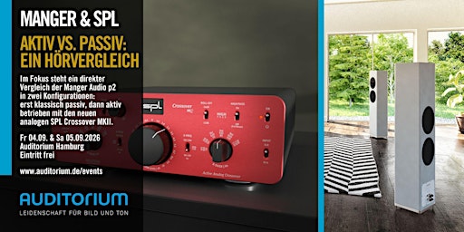 Passiv vs. Aktiv – Ein Hörvergleich mit Manger Audio & SPL
