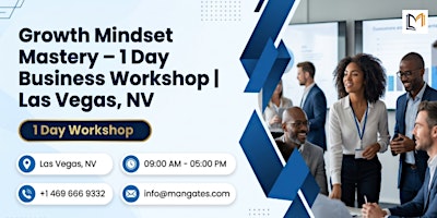 Growth Mindset Mastery – 1 Day Business Workshop | Las Vegas, NV