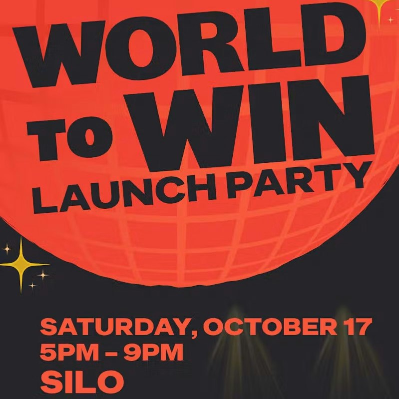 World to Win Launch Party