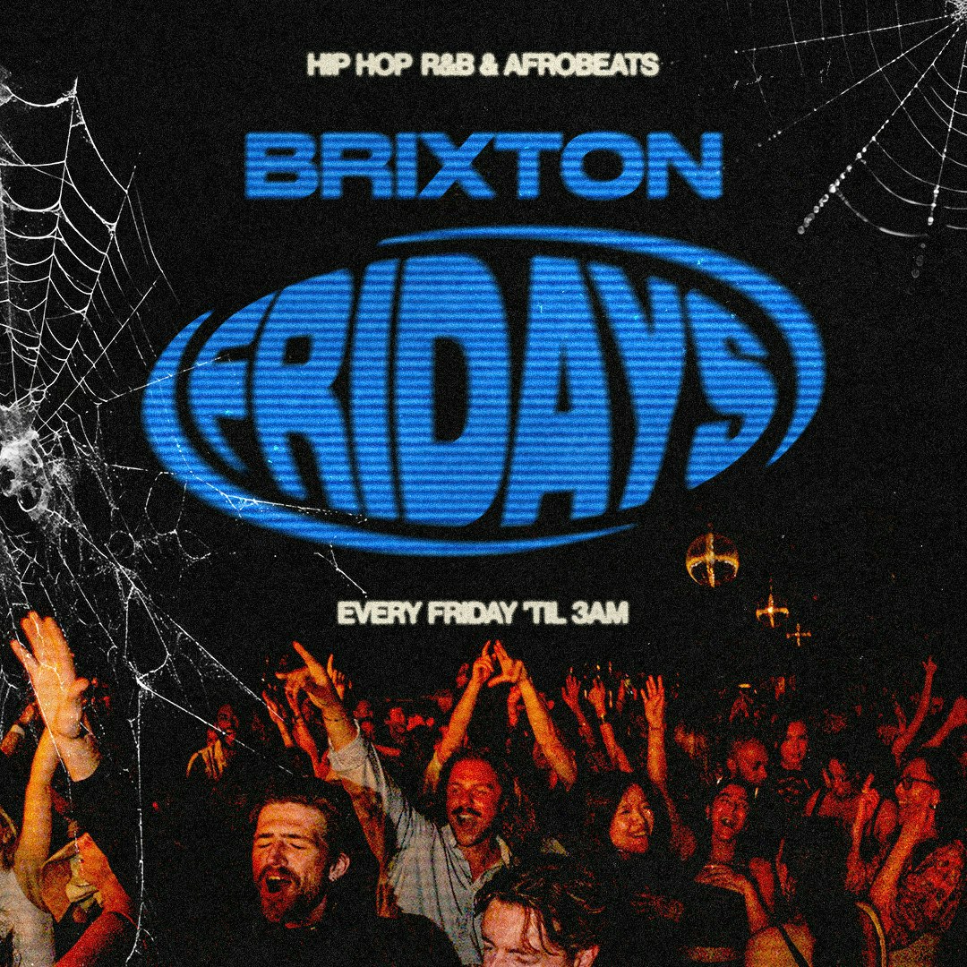 Brixton Fridays: HALLOWEEN SPECIAL