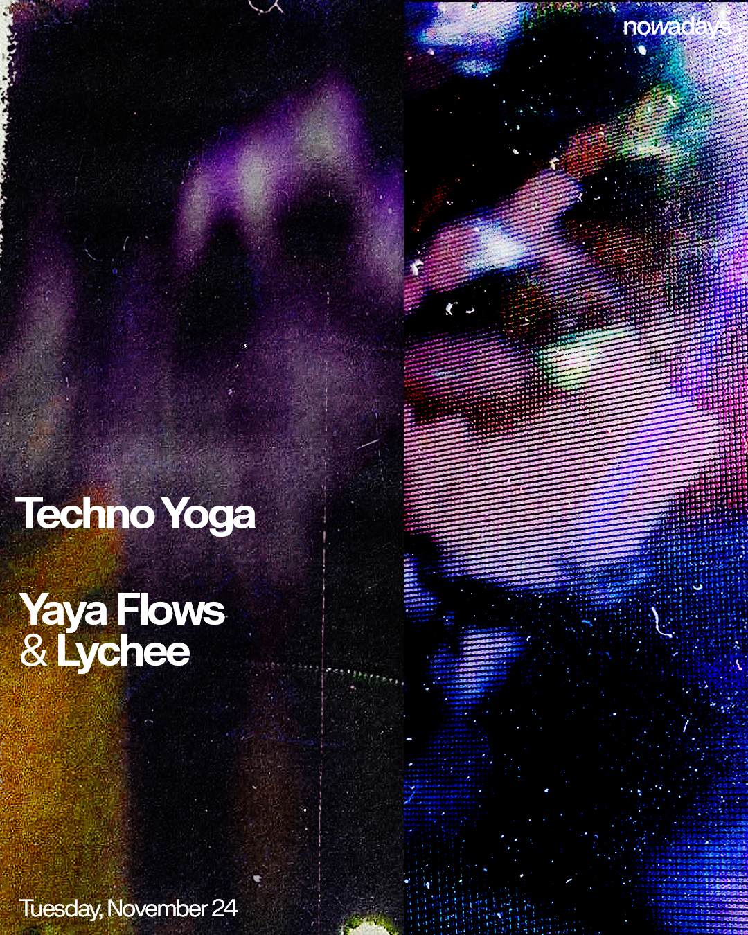 Techno Yoga with Yaya Flows & Lychee