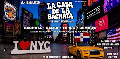 NYC'S BIGGEST BACHATA PARTY • La Casa de la Bachata @ Code Astoria - Queens
