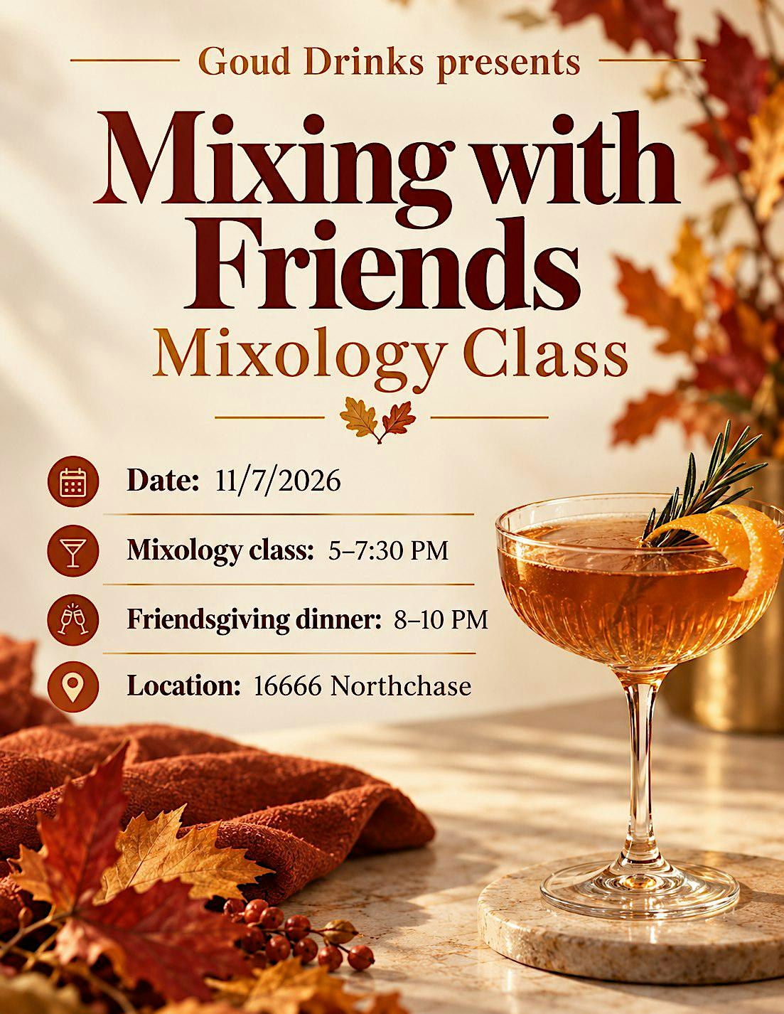 Mixology Class and Friendsgiving Dinner