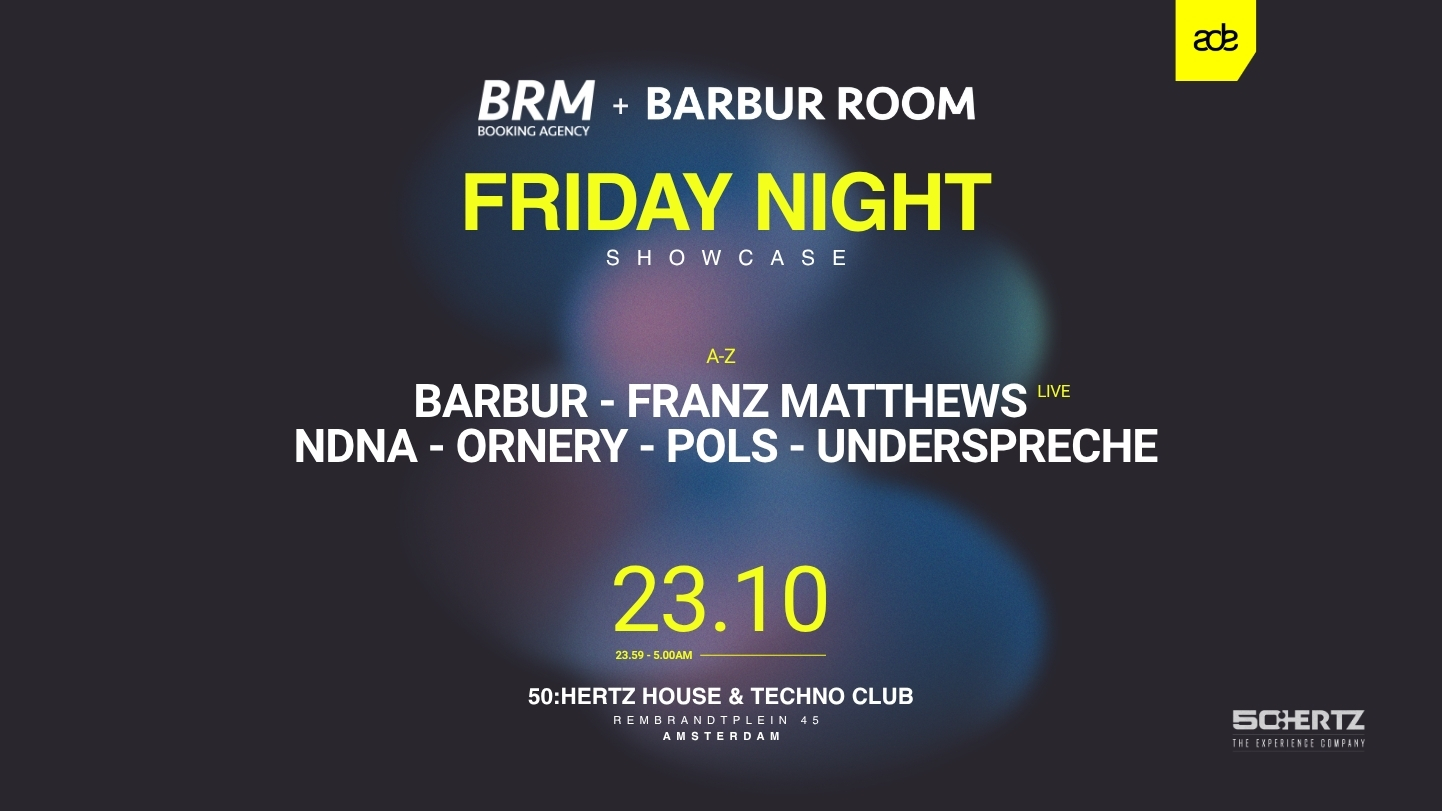 BRM Agency & Barbur Room pres. ADE Friday Night Showcase