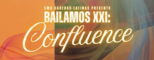 Bailamos XXI: Confluence